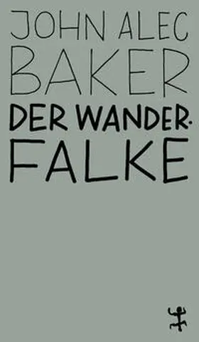 Baker |  Der Wanderfalke | Buch |  Sack Fachmedien