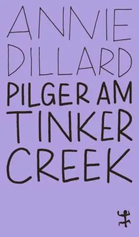 Dillard | Pilger am Tinker Creek | E-Book | www.sack.de