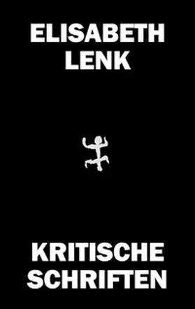 Lenk / Bischof |  Kritische Schriften | Buch |  Sack Fachmedien