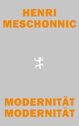 Meschonnic |  Modernität Modernität | Buch |  Sack Fachmedien