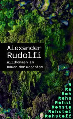 Rudolfi |  Willkommen im Bauch der Maschine | Buch |  Sack Fachmedien
