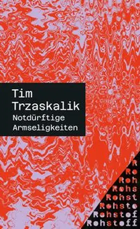 Trzaskalik |  Notdürftige Armseligkeiten | Buch |  Sack Fachmedien