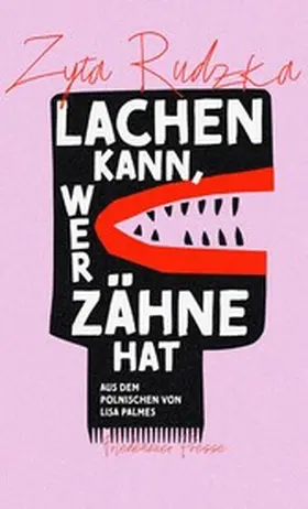 Rudzka |  Lachen kann, wer Zähne hat | eBook | Sack Fachmedien