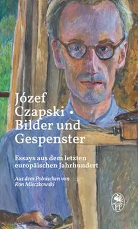 Czapski / Mieczkowski |  Bilder und Gespenster | Buch |  Sack Fachmedien