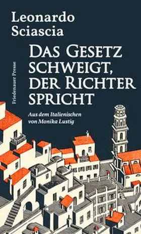 Sciascia |  Das Gesetz schweigt, der Richter spricht | eBook | Sack Fachmedien