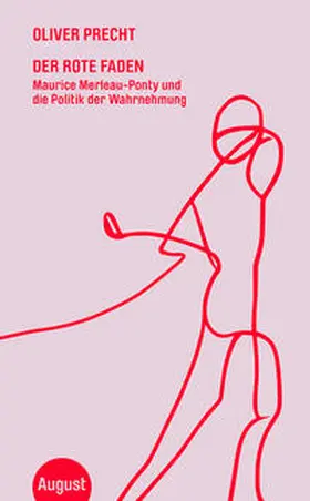 Precht / Merleau-Ponty |  Der rote Faden | Buch |  Sack Fachmedien