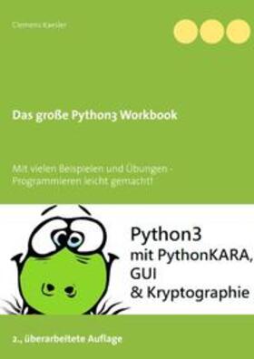 Kaesler | Das große Python3 Workbook | Buch | 978-3-7519-0087-4 | sack.de