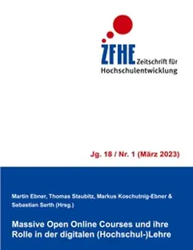 Ebner / Staubitz / Koschutnig-Ebner |  Massive Open Online Courses und ihre Rolle in der digitalen (Hochschul-)Lehre | Buch |  Sack Fachmedien