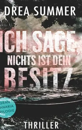 Summer |  Ich sage, nichts ist dein Besitz | Buch |  Sack Fachmedien