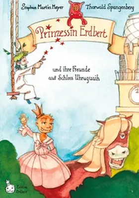 Meyer / Spangenberg |  Prinzessin Erdbert | Buch |  Sack Fachmedien