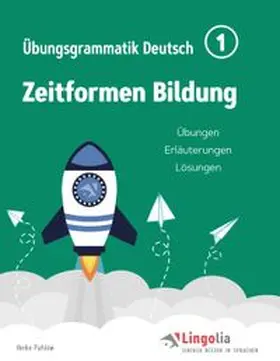 Pahlow |  Lingolia Übungsgrammatik Deutsch Teil 1 | Buch |  Sack Fachmedien
