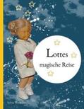 Wentzlau |  Lottes magische Reise | Buch |  Sack Fachmedien