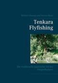 Charwat / Bauer |  Tenkara Flyfishing | Buch |  Sack Fachmedien