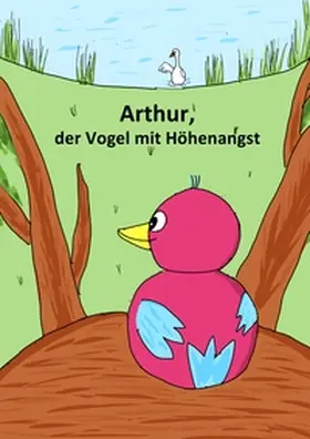 Schäfer |  Arthur, der Vogel mit Höhenangst | Buch |  Sack Fachmedien