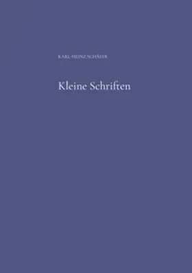 Schäfer |  Kleine Schriften | Buch |  Sack Fachmedien