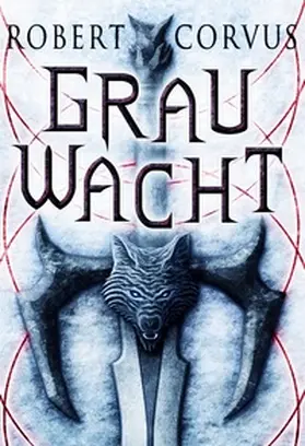 Corvus |  Grauwacht | Buch |  Sack Fachmedien