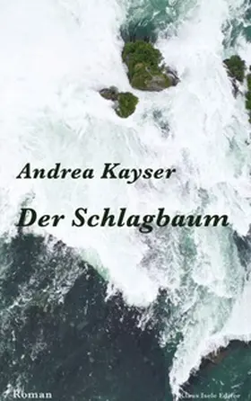 Kayser |  Der Schlagbaum | Buch |  Sack Fachmedien