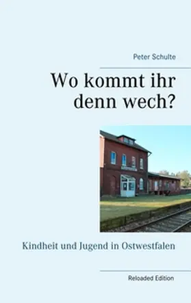 Schulte |  Wo kommt ihr denn wech? | Buch |  Sack Fachmedien