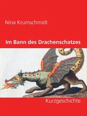 Krumschmidt |  Im Bann des Drachenschatzes | eBook | Sack Fachmedien