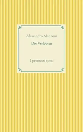 Manzoni |  Die Verlobten | Buch |  Sack Fachmedien