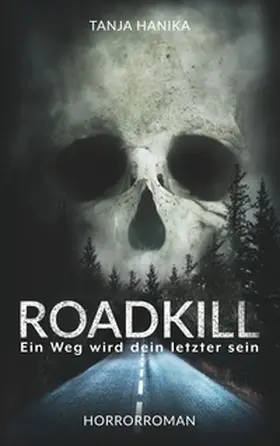 Hanika |  Roadkill | Buch |  Sack Fachmedien