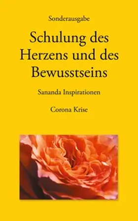 Kopka / Stuckert |  Sonderausgabe - Schulung des Herzens und des Bewusstseins - Sananda Inspirationen | Buch |  Sack Fachmedien