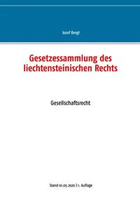 Bergt |  Gesetzessammlung des liechtensteinischen Rechts | Buch |  Sack Fachmedien
