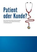 Sahinöz |  Patient oder Kunde? | eBook | Sack Fachmedien