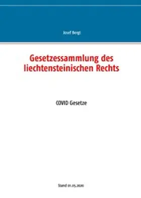 Bergt |  Gesetzessammlung des liechtensteinischen Rechts | eBook | Sack Fachmedien
