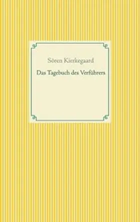 Kierkegaard |  Das Tagebuch des Verführers | eBook | Sack Fachmedien