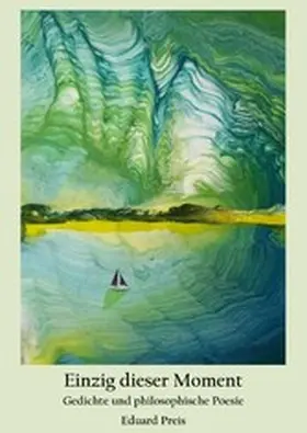 Preis |  Einzig dieser Moment | eBook | Sack Fachmedien