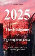 Sonntag |  2025 - The endgame | Buch |  Sack Fachmedien