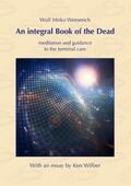Weinreich / Wilber |  An integral Book of the Dead | Buch |  Sack Fachmedien