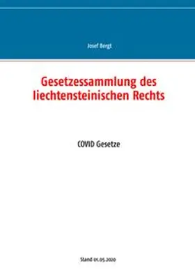 Bergt |  Gesetzessammlung des liechtensteinischen Rechts | Buch |  Sack Fachmedien