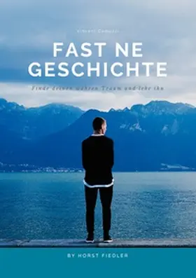Camuzzi / Fiedler |  Fast ne Geschichte | Buch |  Sack Fachmedien