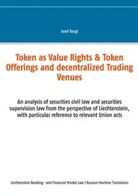Bergt |  Token as Value Rights & Token Offerings and decentralized Trading Venues | Buch |  Sack Fachmedien