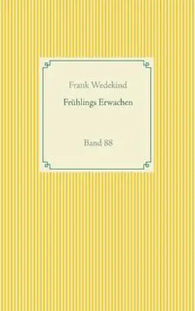 Wedekind |  Frühlings Erwachen | Buch |  Sack Fachmedien
