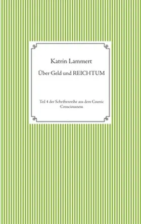 Lammert |  Über Geld und Reichtum | Buch |  Sack Fachmedien