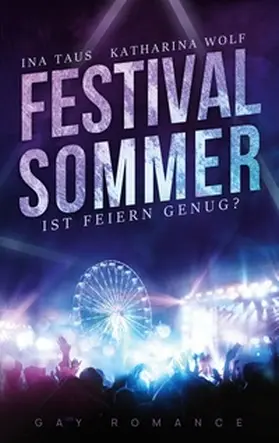 Taus / Wolf |  Festivalsommer | Buch |  Sack Fachmedien