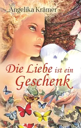 Krämer |  Die Liebe ist ein Geschenk | Buch |  Sack Fachmedien