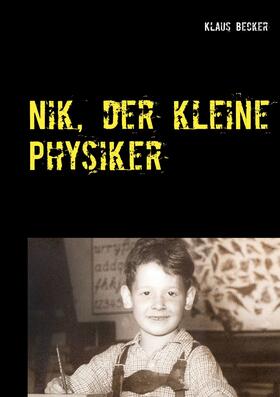 Becker | Nik, der kleine Physiker | E-Book | sack.de