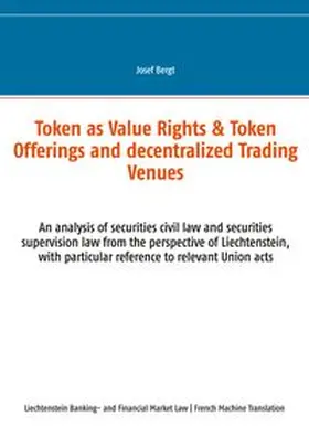 Bergt |  Les Tokens comme Droits de Valeur & Offres de Tokens et Centres Commerciaux Décentralisés | Buch |  Sack Fachmedien