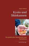 Hallbach |  Kyoto und Shinkansen | eBook | Sack Fachmedien