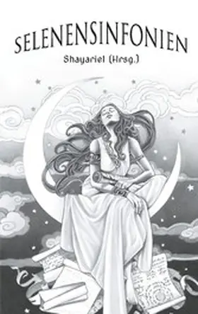 Shayariel |  Selenensinfonien | eBook | Sack Fachmedien