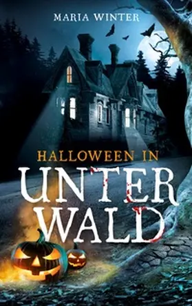 Winter |  Halloween in Unterwald | Buch |  Sack Fachmedien