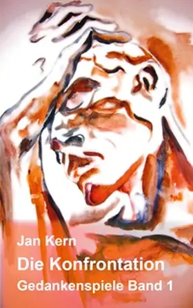 Kern |  Die Konfrontation | Buch |  Sack Fachmedien