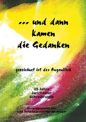 Sehmisch / Krüger |  ... und dann kamen die Gedanken | Buch |  Sack Fachmedien