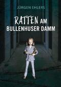 Ehlers |  Ratten am Bullenhuser Damm | Buch |  Sack Fachmedien