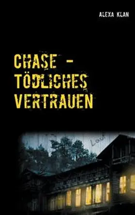 Klan |  Chase | Buch |  Sack Fachmedien