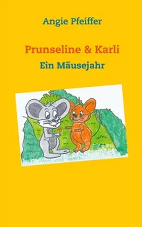 Pfeiffer |  Prunseline & Karli | Buch |  Sack Fachmedien